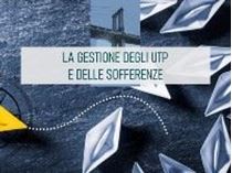 Immagine di La gestione degli UTP e delle sofferenze: navigare la complessità tra nuovi scenari e strategie gestionali