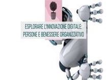 Immagine di Esplorare l'innovazione digitale: persone e comportamenti organizzativi